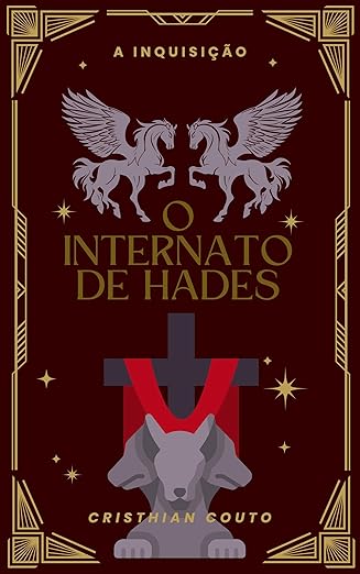 Capa de O Internato de Hades: A Inquisição