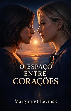 Capa de O ESPAÇO ENTRE CORAÇÕES